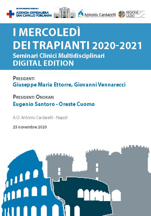 I Mercoledì dei Trapianti 2020-2021 Seminari Clinici Multidisciplinari - Presidenti: G. M. Ettorre, G. Vennarecci